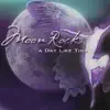 Moon Rock - A Day Like This